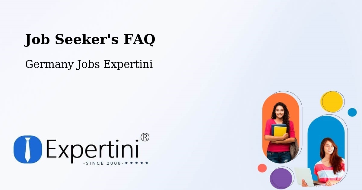 Job Seeker FAQ – Bad Buchau - Germany Jobs Expertini